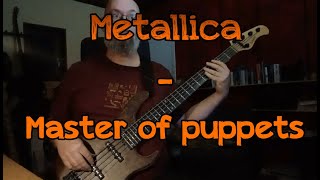 215 Metallica Master of puppets bass cover [upl. by Emiolhs]