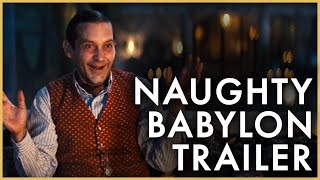 BABYLON  Naughty Trailer [upl. by Lleira]