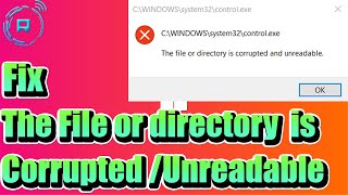 Fix The File or directory is corrupted and Unreadable in Windows 11 [upl. by Nwahsel]