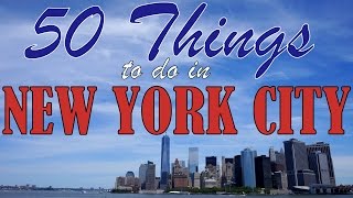 NEW YORK CITY TRAVEL GUIDE  Top 50 Things To Do In New York City [upl. by Kennard755]