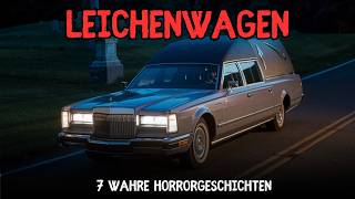 7 WAHRE HORRORGESCHICHTEN die Bestattungswagen PASSIERTEN [upl. by Westmoreland]