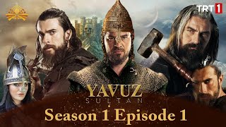 Sultan Yavuz Selim Episode 1 Urdu [upl. by Woodsum]