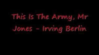 This Is The Army Mr Jones  Irving Berlin [upl. by Garnes455]