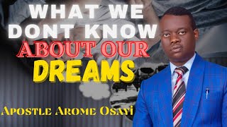 What We Must Know About Dreams 🔥Apostle Arome Osayi [upl. by Garlan]