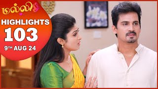 Malli Serial  EP 103 Highlights  9th Aug 2024  Nikitha  Vijay  Saregama TV Shows Tamil [upl. by Vergil659]