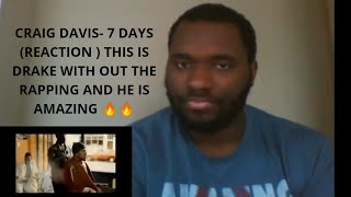 Craig David Seven Days REACTION [upl. by Naman927]