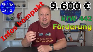 9600 € Förderung Photovoltaik mit Speicher und Wallbox  KfW 442  die letzten Infos vor dem Start [upl. by Llerut773]