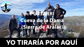 Puttarri 1299 mts y Cueva de la Dama desde el Puerto de Lizarrusti [upl. by Inoliel]