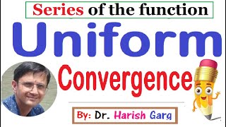 Uniform Convergence of Series of Function [upl. by Niatsirhc]