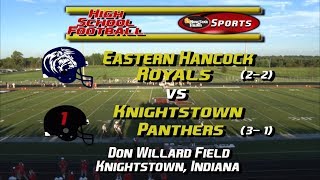 Eastern Hancock Football at Knightstown 9142018 [upl. by Bryn568]