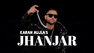 Jhanjar  Karan Aujla Lyrics [upl. by Lalage]