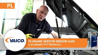 Płukanka skrzyni biegów Audi Multitronic  VAICO EXPERTKITS V103231XXL do skrzyni biegów CVT [upl. by Yule182]