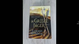 Luisterboek De Grijze Jager Deel 7 Losgeld voor Erak Hoofdstuk 4345 [upl. by Ainslee]