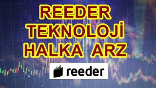 REEDER TEKNOLOJİ HALKA ARZ [upl. by Ashil]