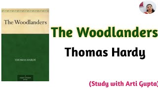 The Woodlanders by Thomas Hardy in hindi Study with Arti Gupta [upl. by Notelrahc]