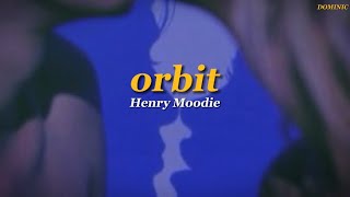 THAISUB orbit – Henry Moodie แปลไทย [upl. by Ressan783]