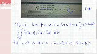 CALC III Evaluating Surface Integral over A Hemisphere [upl. by Hayyifas45]