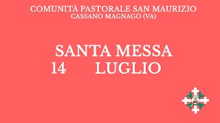 Santa Messa di Domenica 14 Luglio 2024  Ore 1115 [upl. by Imeon192]