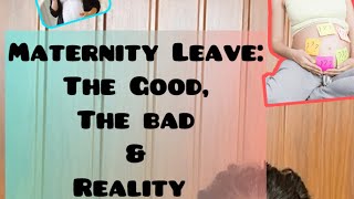 Maternity leave The GoodThe Bad and Reality in India  pregnancy education minivlog [upl. by Dewhurst389]