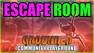 Escape Room Custom Map  Grounded Community Playgrounds [upl. by Nnaeilsel]