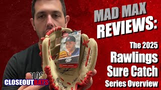 2025 Rawlings Sure Catch Series Overview [upl. by Enerehs]