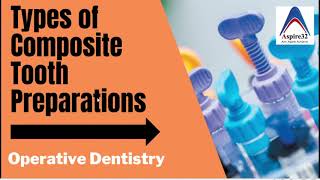 Cavity Preparations for Dental Composite  Operative Dentistry [upl. by Hewie]