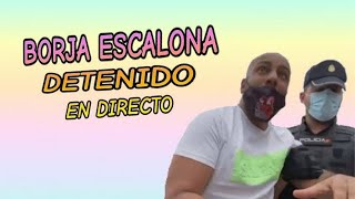 Borja Escalona detenido en DIRECTO [upl. by Butler]