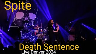 Spite  Death Sentence Live 2024 [upl. by Aicil]