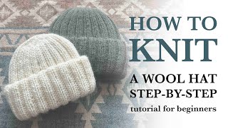 How to knit wool hat in rib free knitting pattern the knitting tutorial step by step for beginner [upl. by Monetta345]