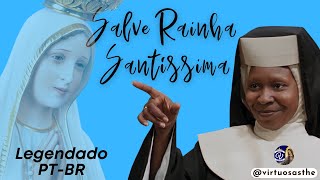 Salve Rainha Santíssima Hail Holy Queen  Mudança de Hábito Sister Act  Legendado PTBR [upl. by Soilisav]