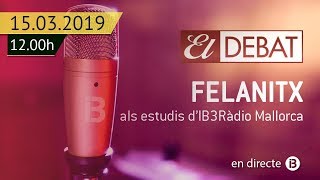 FELANITX  Debat en directe als estudis d’IB3Ràdio Mallorca [upl. by Enitsenre]