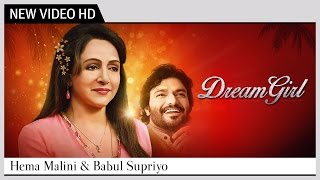 Dream Girl Music Video  Hema Malini amp Babul Supriyo [upl. by Ardnuhsed]