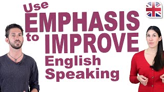 How to Add Emphasis in English  Improve Your Spoken English [upl. by Laerol303]