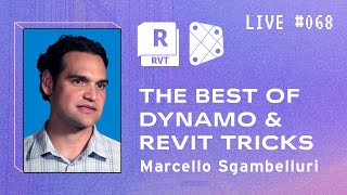 12 Years Worth of Dynamo amp Revit tricks with Marcello Sgambelluri  BIM Pure Live 068 [upl. by Cob]