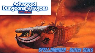 Spelljammer quotGutter Starsquot To The Stars II  Reunions amp Street Fights ADampD 2E Streamed Game Ep10 [upl. by Milty318]