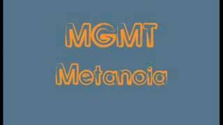 MGMT  Metanoia [upl. by Auqeenwahs]