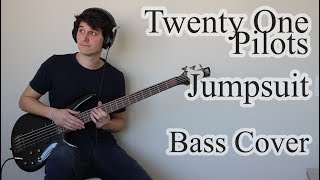 Twenty One Pilots  Jumpsuit Bass Cover with tab [upl. by Aem]