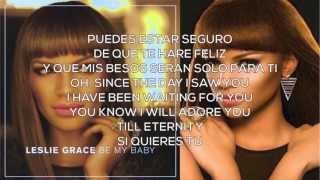 Leslie Grace  Be My Baby Lyrics [upl. by Airreis]