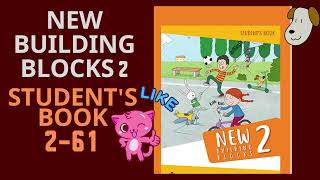 New Building Blocks 2 Students Book 261 [upl. by Nyladam419]