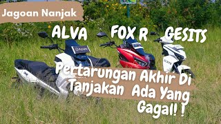 Pertarungan Di Tanjakan Gesits G1 Alva One Dan Polytron Fox R Ada Yang Gagal [upl. by Suriaj]