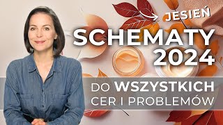 SCHEMATY PIELĘGNACJI na JESIEŃ 📑  Do każdego PROBLEMU i rodzaju CERY [upl. by Gearalt]