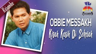 Obbie Messakh  Kisah Kasih Di Sekolah [upl. by Noyerb]