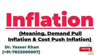 Inflation  Meaning Of Inflation  Demand Pull Inflation  Cost Push Inflation  Macroeconomics [upl. by Letizia]