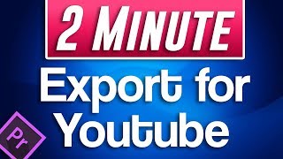 How to EXPORT for Youtube  Premiere Pro CC 2020 Tutorial [upl. by Ahsakat]