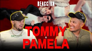 TOMMY amp PAMELA Video Oficial  Peso Pluma Kenia Os REACCION  Edgar y Paco [upl. by Sileas]