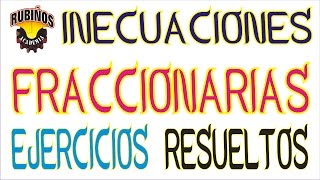 INECUACIONES FRACCIONARIAS EJERCICIOS RESUELTOS [upl. by Ahsino602]