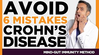 6 Mistakes to Avoid Crohns Inflammatory Bowel Disease SIBO IMO Candida Leaky Gut Zonulin Food [upl. by Nedla]