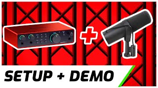 Focusrite Scarlett 2i2 amp Shure SM7B  Setup amp Demo [upl. by Ahsart25]