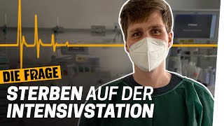 Intensivstation Beim Sterben begleiten statt Leben retten  Was passiert nach dem Tod mit uns 1 [upl. by Airebma5]