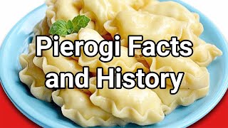 Pierogi Facts and History [upl. by Irap39]